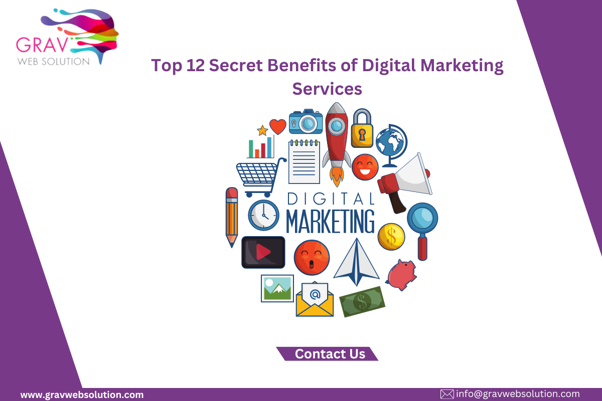 You are currently viewing Top 12 Secret Benefits of Digital Marketing Services