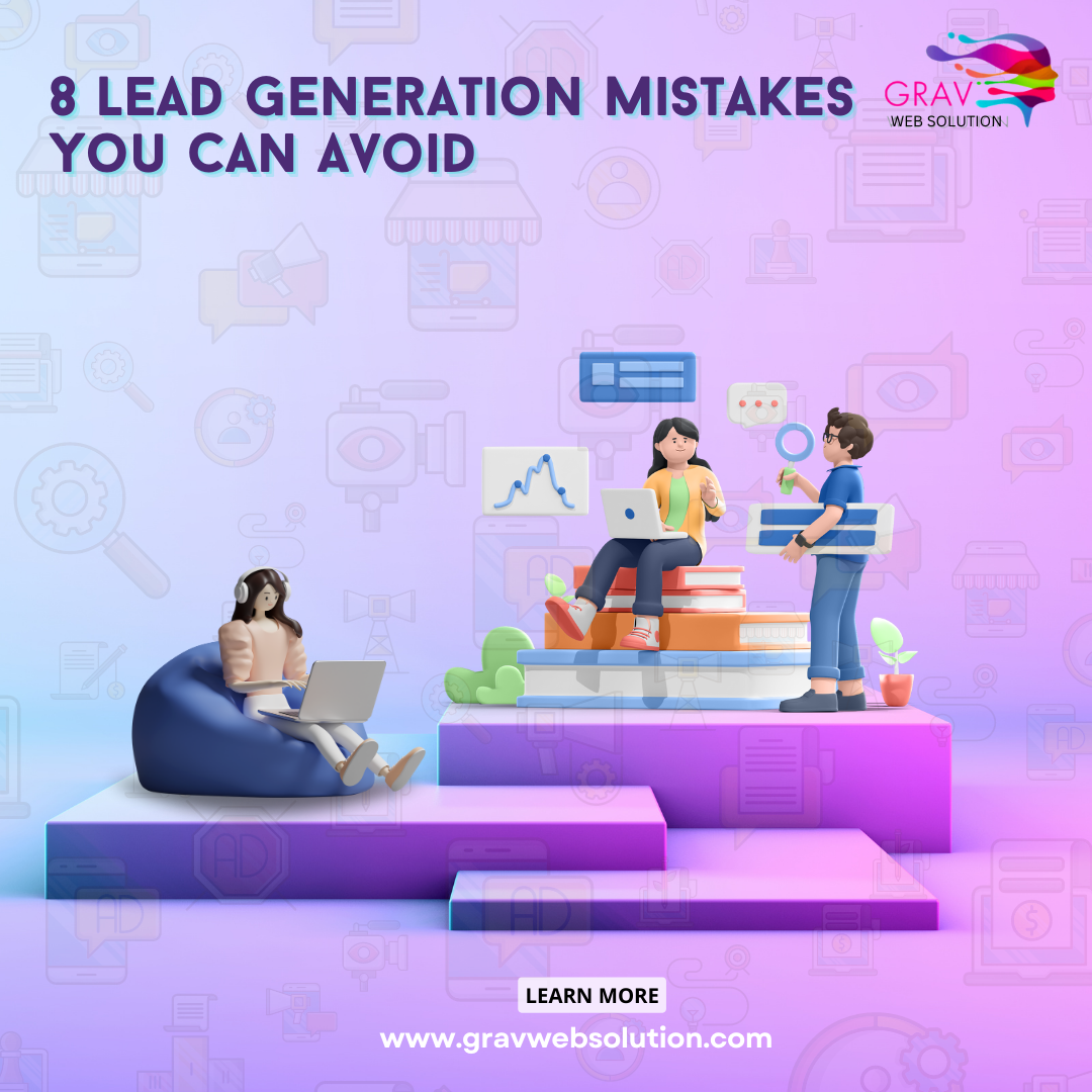 You are currently viewing 8 Lead Generation Mistakes You Can Avoid